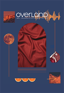 Overland 242 Autumn 2021 by Evelyn Araluen