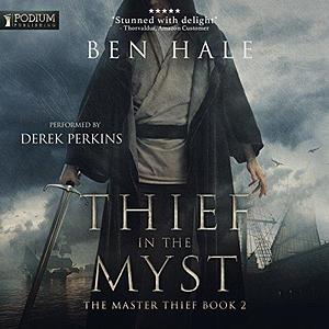 Thief in the Myst by Ben Hale