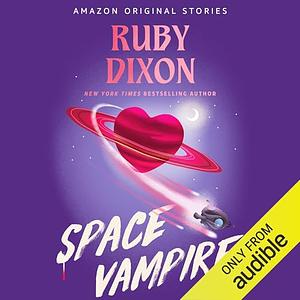 Space Vampire by Ruby Dixon
