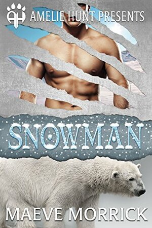 Snowman by Maeve Morrick, Amelie Hunt