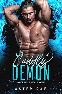 Cuddly Demon by Aster Rae