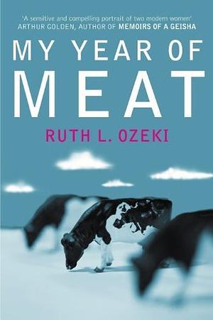 My Year of Meat by Ruth Ozeki