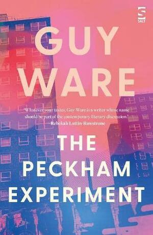 The Peckham Experiment by Guy Ware