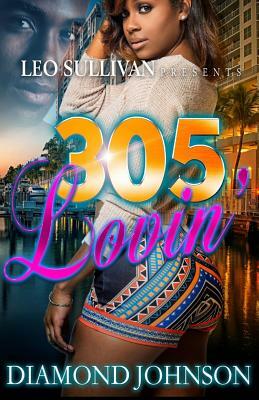 305 Lovin' by Diamond Johnson