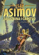 Zadužbina i Carstvo by Isaac Asimov, Gordana Vučićević