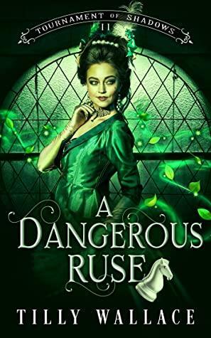 A Dangerous Ruse by Tilly Wallace
