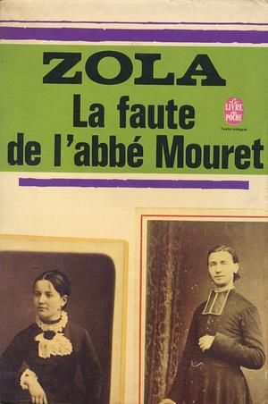 La Faute de l'abbé Mouret by Émile Zola