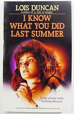 I Know What You Did Last Summer by Lois Duncan