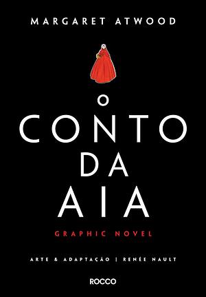 O Conto da Aia: Graphic Novel by Margaret Atwood