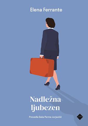 Nadležna ljubezen by Elena Ferrante