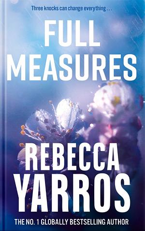 Full Measures by Rebecca Yarros