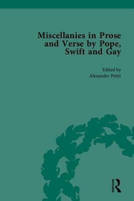 Miscellanies in Prose and Verse by Pope, Swift and Gay by Alexander Pettit