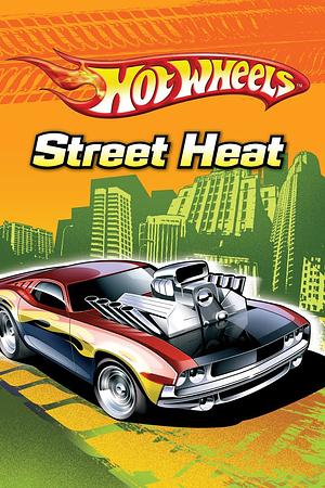 Hot Wheels Street Heat by Charles Hofer