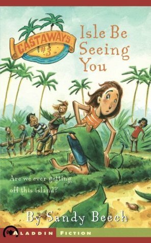 Isle Be Seeing You by Sandy Beech, Jimmy Holder, Catherine Hapka