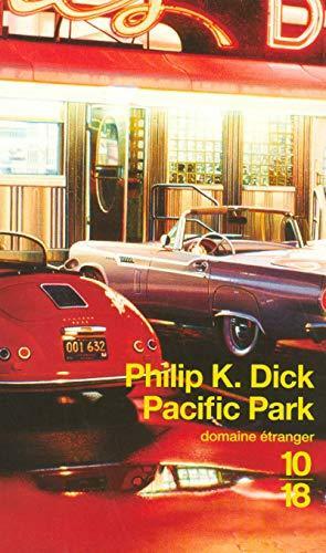 Pacific Park by Philip K. Dick