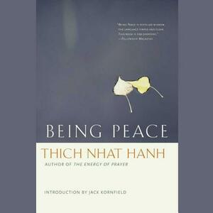 Being Peace by Thích Nhất Hạnh