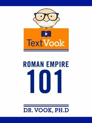 Roman Empire 101: The TextVook by Vook