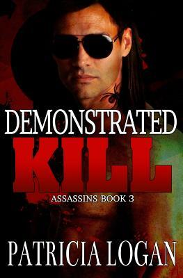 Demonstrated Kill by Patricia Logan