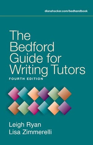 The Bedford Guide for Writing Tutors by Leigh Ryan