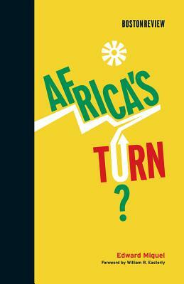 Africa's Turn? by Edward Miguel