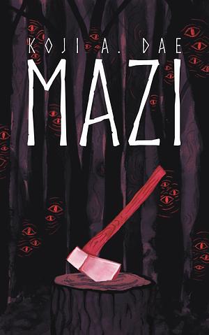 Mazi by Koji A. Dae