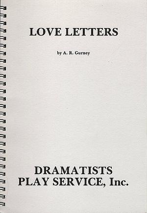 Love Letters by A.R. Gurney