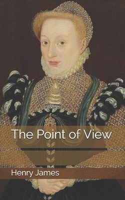 The Point of View by Henry James