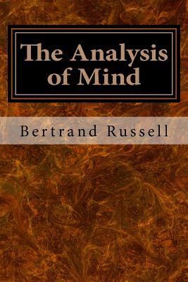 The Analysis of Mind by Bertrand Russell