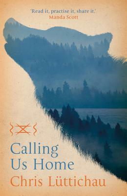 Calling Us Home by Chris Luttichau