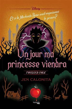 Un jour ma princesse viendra by Jen Calonita