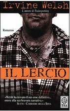 Il lercio by Massimo Bocchiola, Irvine Welsh