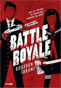 Battle Royale by Koushun Takami