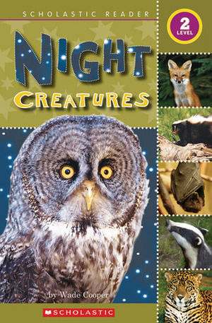 Night Creatures by Nick Page, Wade Cooper