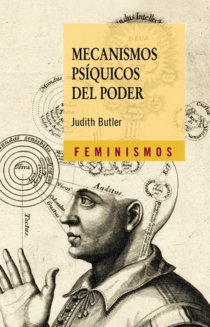 Mecanismos psíquicos del poder by Judith Butler