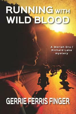 Running with Wild Blood by Gerrie Ferris Finger