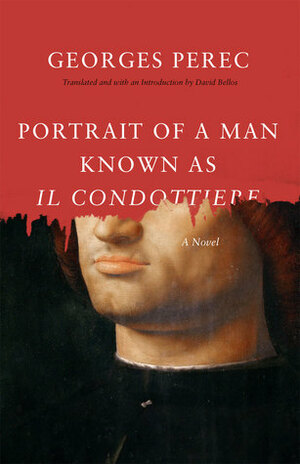 Portrait of a Man Known as Il Condottiere by Georges Perec