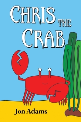 Chris the Crab by Jon Adams