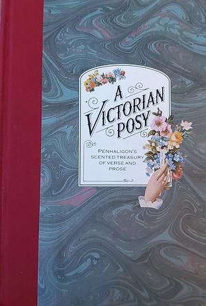 A Victorian Posy by Sheila Pickles