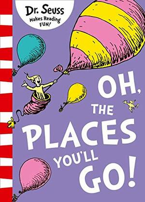 Oh, The Places You'll Go! Yellow Back Book Edition by Dr. Seuss