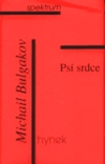 Psí srdce by Mikhail Bulgakov