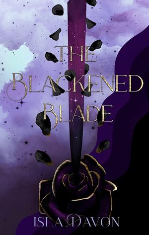 The Blackened Blade by Isla Davon