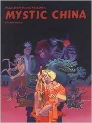Mystic China by Erick Wujcik