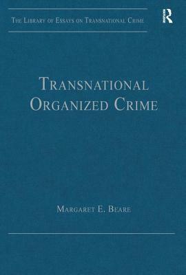 Transnational Organized Crime by 