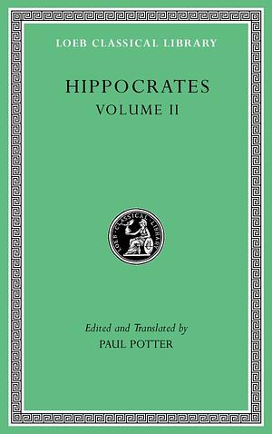 Hippocrates, Volume II by Hippocrates
