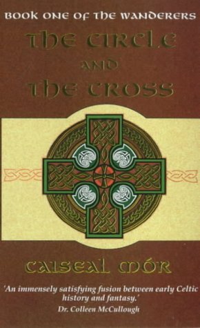 The Circle and the Cross by Caiseal Mór