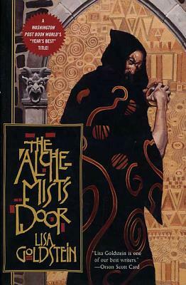 Alchemist's Door by Lisa Goldstein
