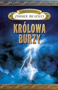 Królowa burzy by Marion Zimmer Bradley