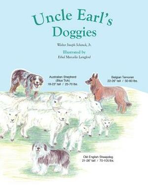 Uncle Earl's Doggies by Walter Joseph Schenck Jr
