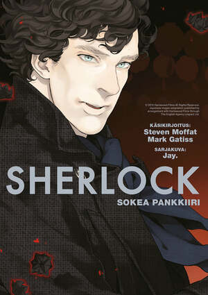 Sherlock:sokea pankkiiri by Steven Moffat, Mark Gatiss