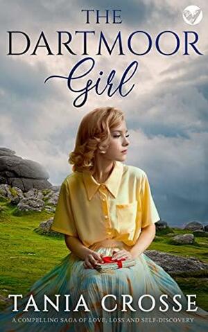 The Dartmoor Girl by Tania Crosse, Tania Crosse